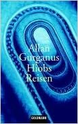 Hiobs Reisen by Rudolf Hermstein, Olaf M. Roth, Allan Gurganus