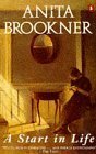 A Start in Life by Anita Brookner