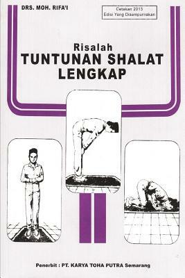 Risalah Tuntunan Shalat Lengkap Softcover Edition by Drs Moh Rifai