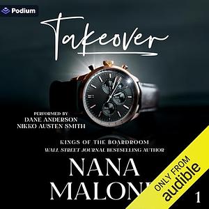 Takeover by Nana Malone