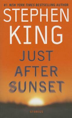 Just After Sunset Exp: Stories by Stephen King
