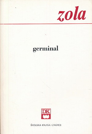 Germinal by Émile Zola