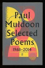 Paul Muldoon. Selected Poems 1968-1983 by Paul Muldoon