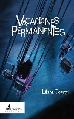 Vacaciones permanentes by Liliana Colanzi