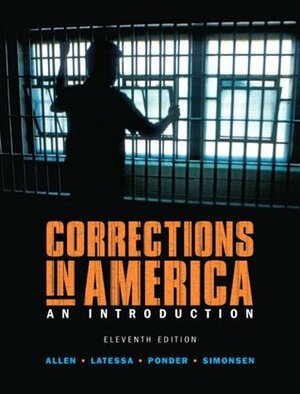 Corrections in America: An Introduction by Cliff S. Simonsen, Bruce Ponder, Bruce S. Ponder, Harry E. Allen, Edward J. Latessa