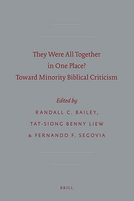 They Were All Together in One Place? Toward Minority Biblical Criticism by 