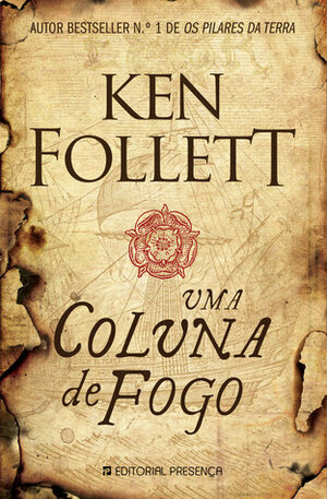 Uma Coluna de Fogo by Ken Follett