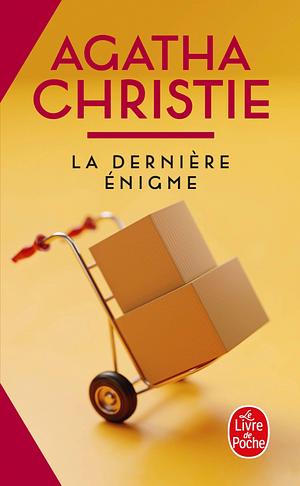 La Dernière Énigme by Agatha Christie