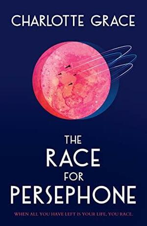 The Race for Persephone by Charlotte Grace