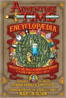Die Adventure Time Enzyklopädie by Martin Olson