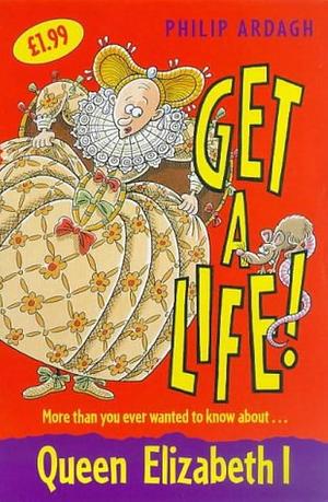 Elizabeth I by Philip Ardagh