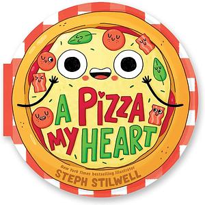 A Pizza My Heart by Stephani Stilwell