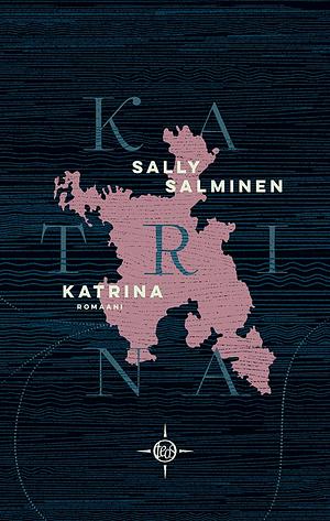 Katrina by Sally Salminen