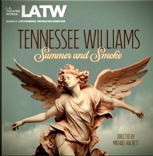 Summer and Smoke by Tennessee Williams