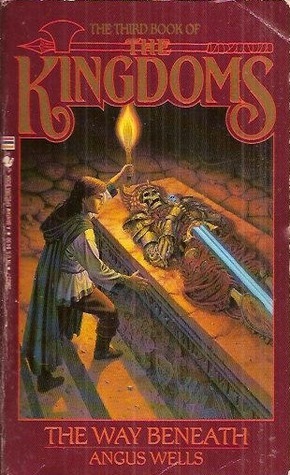 The Way Beneath by Angus Wells, Larry Elmore