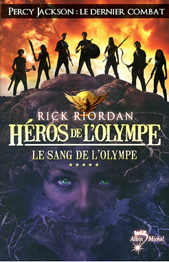 Le sang de l'Olympe by Rick Riordan