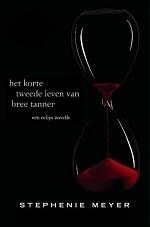 Het korte tweede leven van Bree Tanner by Stephenie Meyer