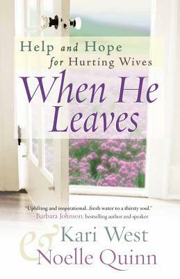 When He Leaves by Noelle Quinn, Kari West