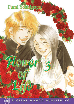 Flower of Life, Volume 3 by Fumi Yoshinaga