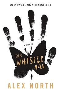 The Whisper Man by Alex North