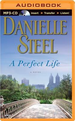 A Perfect Life by Danielle Steel