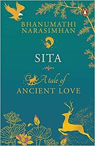 Sita: A Tale of Ancient Love by Bhanumathi Narasimhan