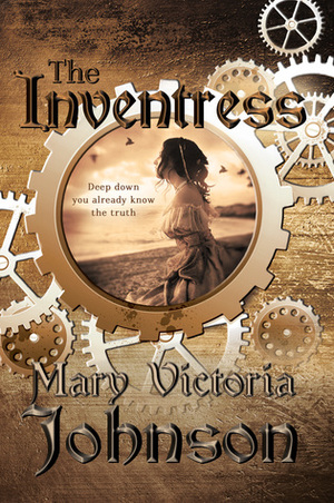 The Inventress by Mary Victoria Johnson