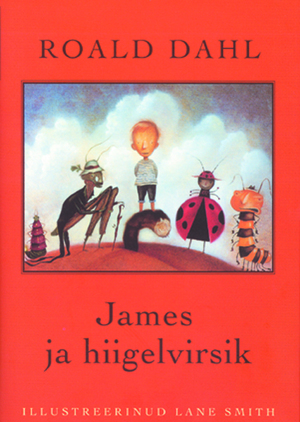 James ja hiigelvirsik by Roald Dahl