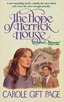 The Hope of Herrick House (Heartland Memories) by Carole Gift Page