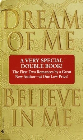 Dream of Me/Believe in Me by Josie Litton