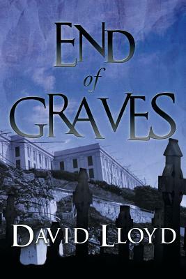 End of Graves by David Lloyd