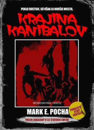 Krajina kanibalov by Martin Cuco Luciak, Mark E. Pocha