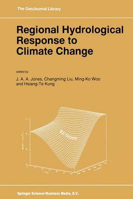 Regional Hydrological Response to Climate Change by 