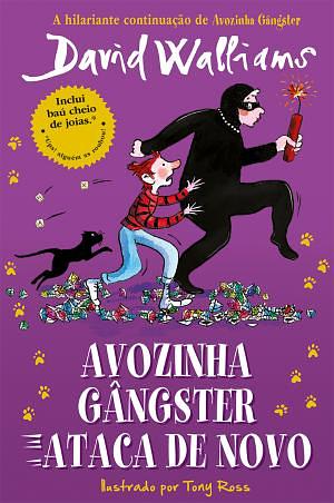 Avozinha Gângster ataca de novo by David Walliams