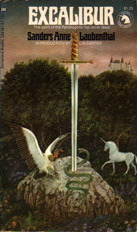 Excalibur by Sanders Anne Laubenthal