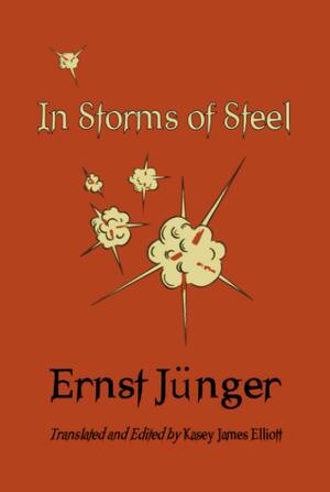 In Storms of Steel by Ernst Jünger