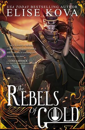 The Rebels of Gold by Elise Kova