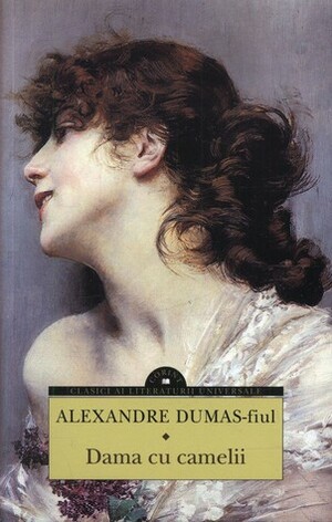 Dama cu Camelii by Alexandre Dumas jr.