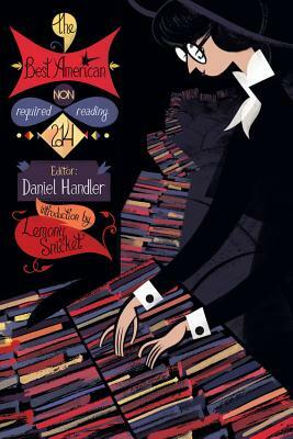 The Best American Nonrequired Reading 2014 by Daniel Handler