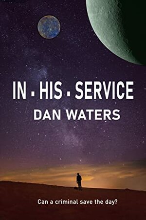 In His Service by Dan Waters