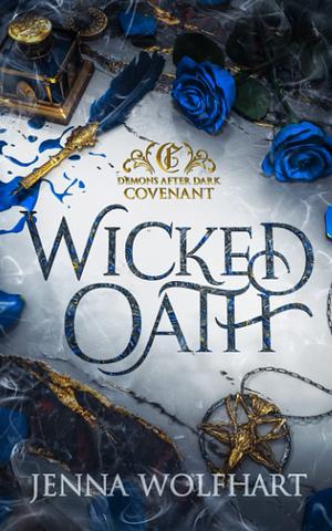 Wicked Oath by Jenna Wolfhart