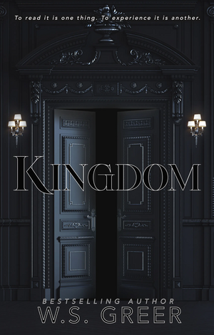 Kingdom by W.S. Greer