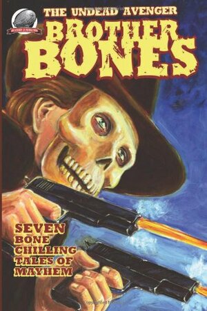 Brother Bones by Ron Fortier