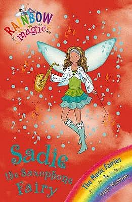 Sadie the Saxophone Fairy by Georgie Ripper, Daisy Meadows