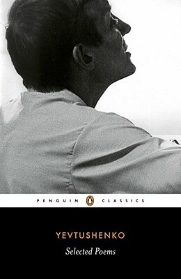 Selected Poems by Yevgeny Yevtushenko