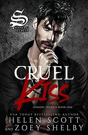 Cruel Kiss: A Dark Mafia Arranged Marriage Romance by Helen Scott, Zoey Shelby