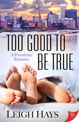 Too Good to Be True by Leigh Hays