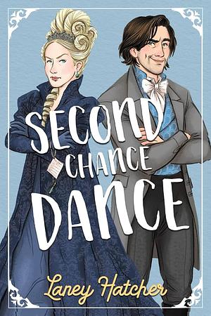 Second Chance Dance by Laney Hatcher