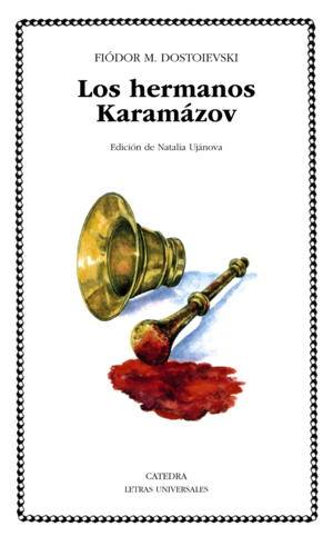 Los hermanos Karamázov by Fyodor Dostoevsky