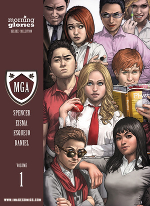 Morning Glories: Deluxe Collection, Volume 1 by Nick Spencer, Joe Eisma